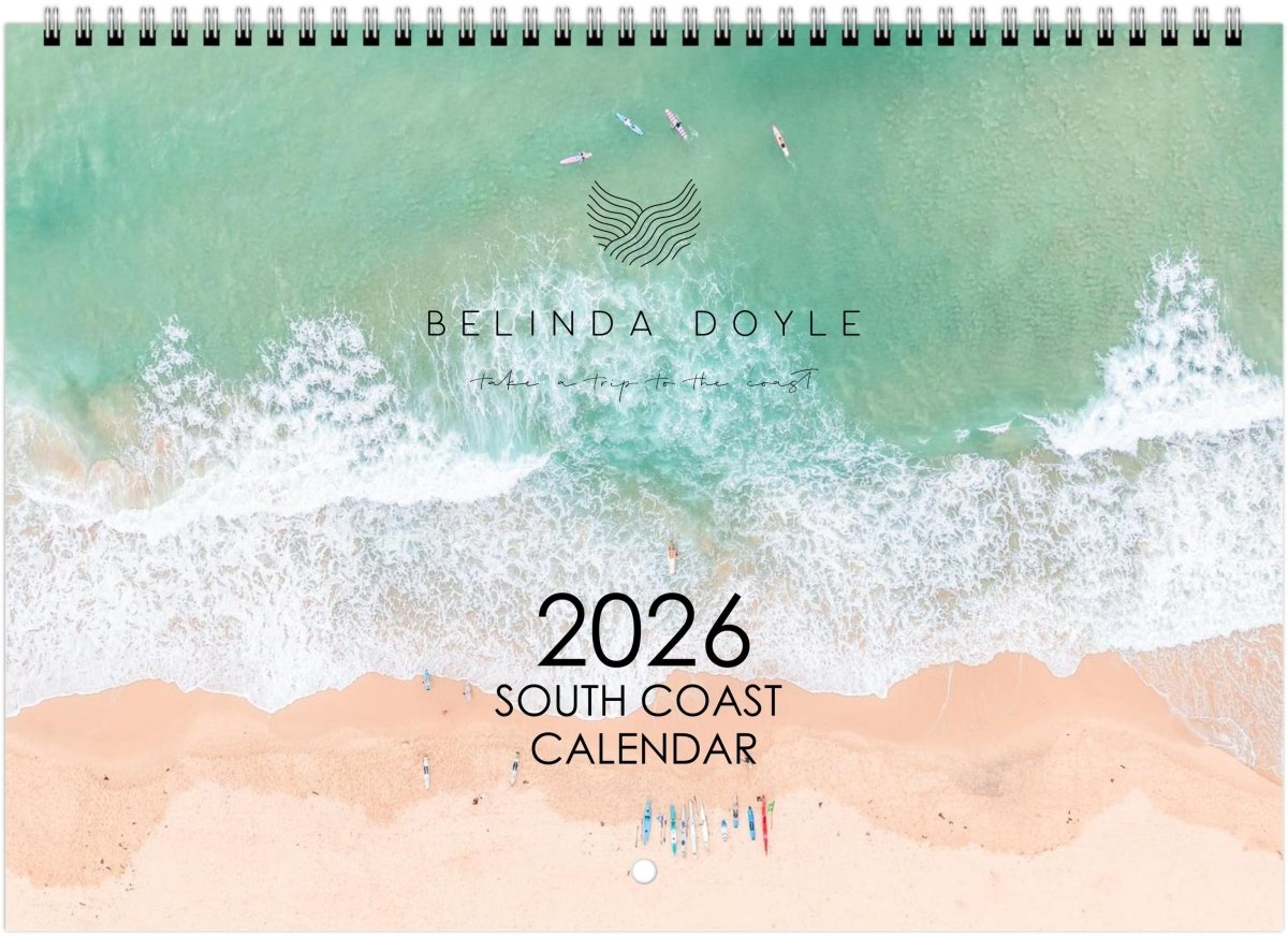 South Coast 2026 Calendar - Belinda Doyle - Australian Photographer & Resin Artist